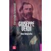 Giuseppe Verdi: Una Biogr